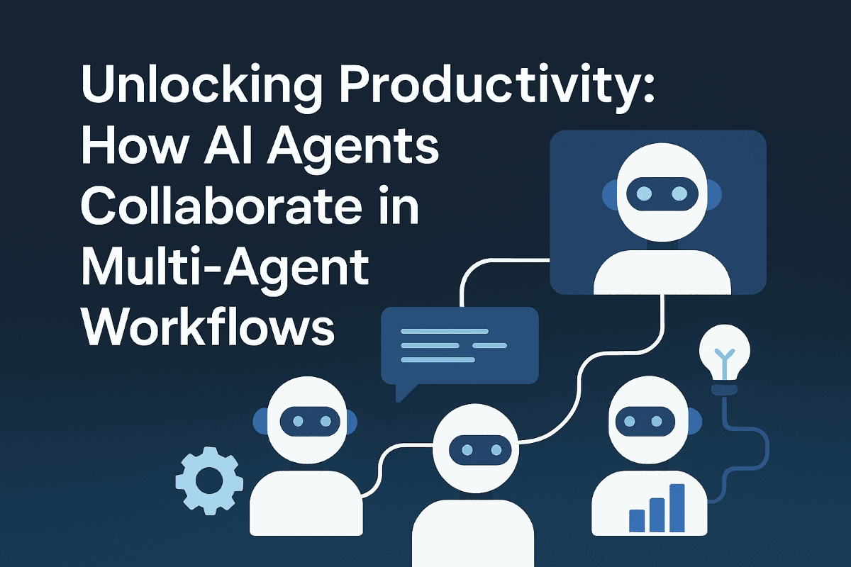 Unlocking Productivity: How AI Agents Collaborate in Multi-Agent Workflows